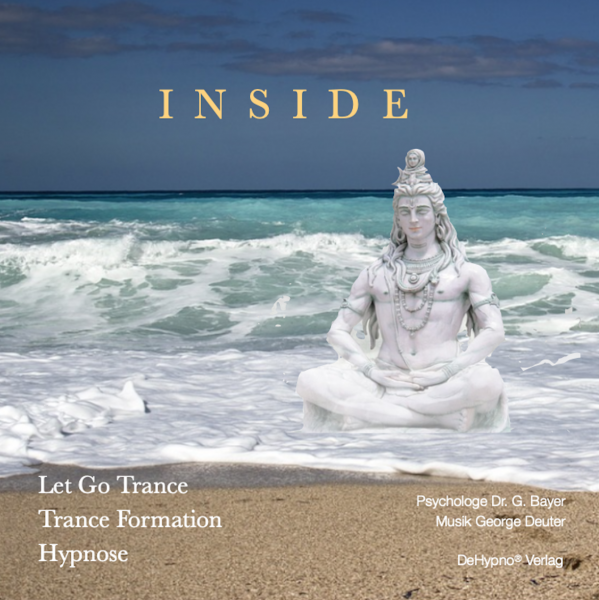 INSIDE - Let Go - Trance Formation - Hypnose
