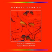 HypnoTrancen 1 Vertrauen∙Verändern CD