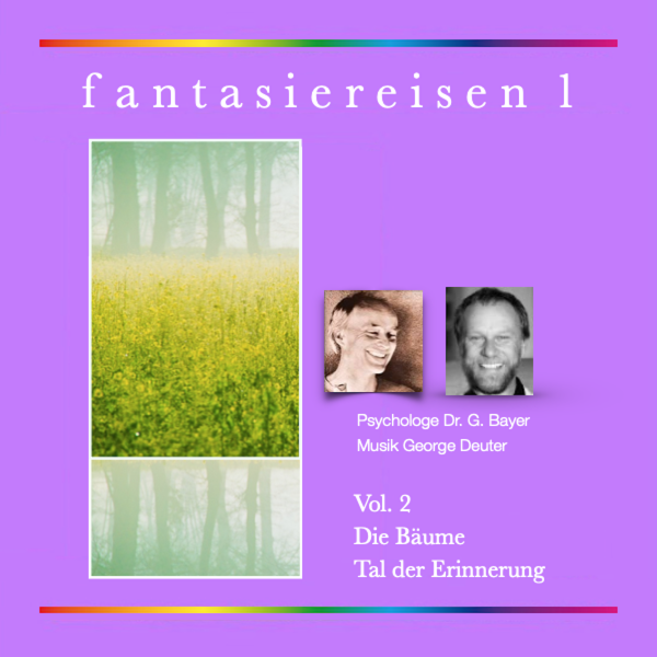 FantasieReisen 1/2 Die Bäume ∙ Tal der Erinnerung MP3