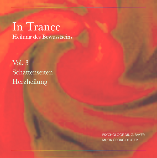 In Trance Schattenseiten · Herzheilung CD