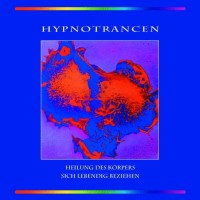 HypnoTrancen Körperheilung - Autonomie Mp3